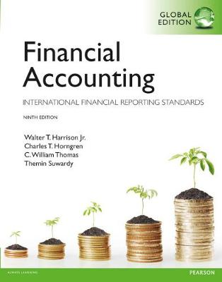 Financial Accounting plus MyAccountingLab with Pearson eText, Global Edition 9th edition