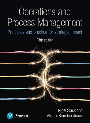 Operations and Process Management: Principles and Practice for Strategic Impact 5th edition