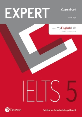 Expert IELTS Band 5 Student's Book with Online Audio & MyEnglishLab