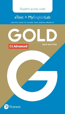 Gold C1 Advanced New Edition Students' eText and MyEnglishLab Access Card 2nd edition