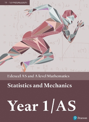Pearson Edexcel AS and A level Mathematics Statistics & Mechanics Year 1/AS  Textbook plus e-book