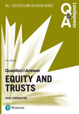 Law Express Question and Answer: Equity and Trusts, 5th edition 5th edition