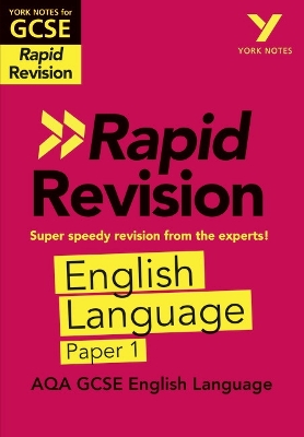 York Notes RAPID AQA GCSE (Revision Guide) AQA English Language Paper 1 -  for 2026, 2027 exams: Study Guide