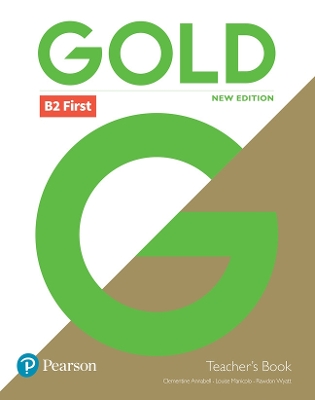 Gold B2 First Teacher's Book with Online Portal Access & Teacher's Resource Disc (New Edition) 