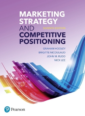 Marketing Strategy and Competitive Positioning 7th edition