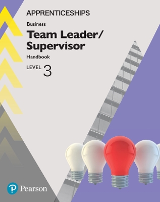 Apprenticeship Team Leader / Supervisor Level 3 Handbook plus ActiveBook