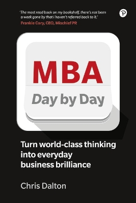 MBA Day by Day: How to turn world-class business thinking into everyday business brilliance 2nd edition