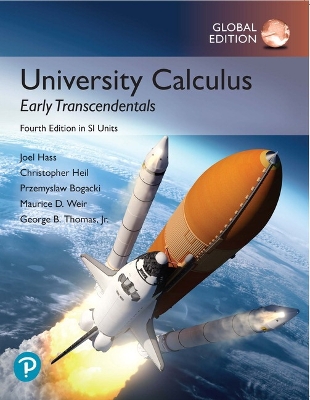 University Calculus: Early Transcendentals, Global Edition 4th edition
