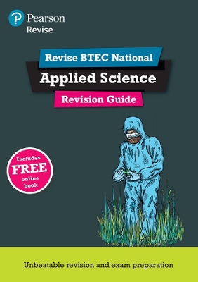 Revise BTEC National Applied Science Revision Guide (Second edition): Second edition 2nd edition