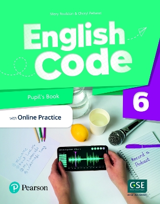 English Code Level 6 Pupil's Book with Online Practice & Digital Resources