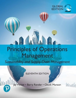 Principles of Operations Management: Sustainability and Supply Chain  Management plus Pearson MyLab Economics with Pearson eText, Global Edition 11th edition