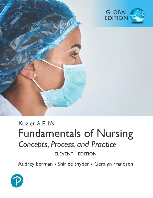 Kozier & Erb's Fundamentals of Nursing, Global Edition 11th edition