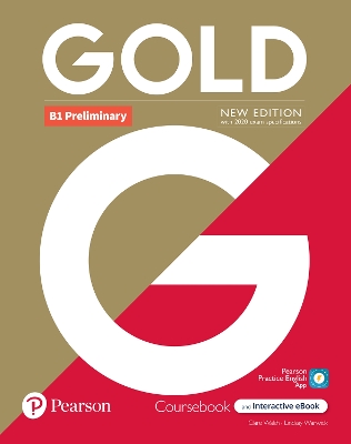 Gold 6e B1 Preliminary Student's Book with Interactive eBook, Digital  Resources and App 6th edition
