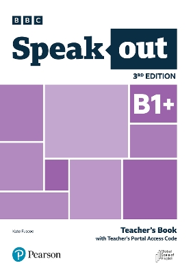 Speakout 3e B1+ Intermediate Plus Teacher's Book + Teacher's Portal Access Code
