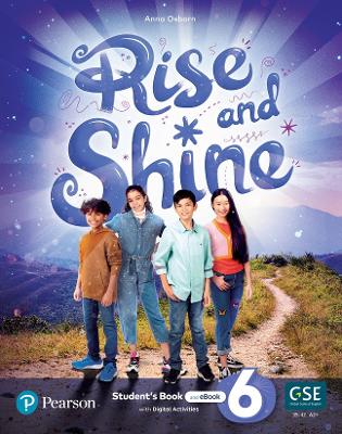 Rise and Shine (AE) - 1st Edition (2021) - Student's Book and eBook with  Digital Activities - Level 6