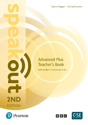 Speakout 2nd Edition Advanced Plus Teacher's Book with Teacher's Portal  Access Code 2nd edition