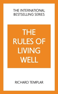 Rules of Living Well: A Personal Code for a Healthier, Happier You, 2nd  edition 2nd edition