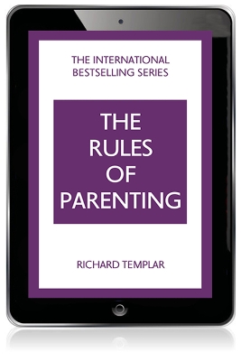 Rules of Parenting, The: A Personal Code for Bringing Up Happy, Confident Children