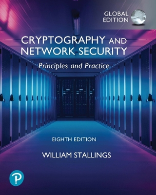 Cryptography and Network Security: Principles and Practice, Global Ed 8th edition