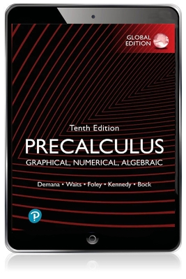 Precalculus: Graphical, Numerical, Algebraic, Global Edition
