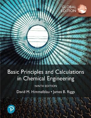 Basic Principles and Calculations in Chemical Engineering 9th edition