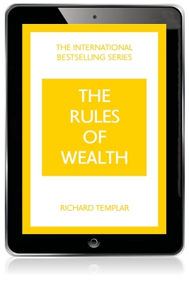 Rules of Wealth, The: A Personal Code for Prosperity and Plenty