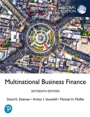 Multinational Business Finance, Global Edition 16th edition