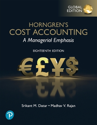 Horngren's Cost Accounting, Global Edition 18th edition