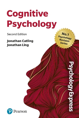 Psychology Express: Cognitive Psychology 2nd edition