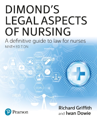 Dimond's Legal Aspects of Nursing: A Definitive Guide to Law for Nurses 9th edition