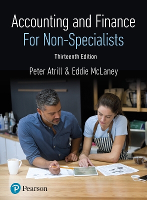 Accounting and Finance for Non-Specialists plus MyLab Accounting (Package) 13th edition