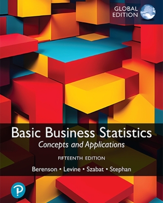 Basic Business Statistics -- Global Edition 15th edition