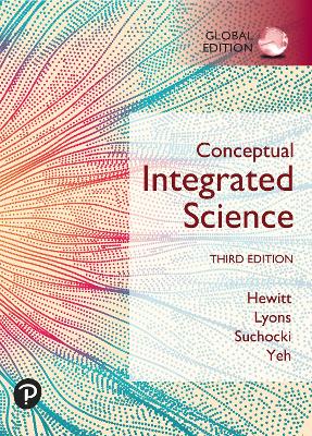 Conceptual Integrated Science, Global Edition 3rd edition