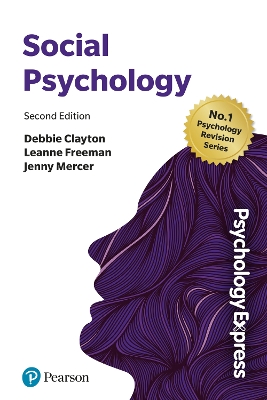 Psychology Express: Social Psychology 2nd edition