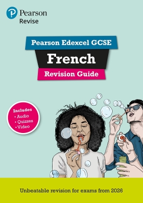 Pearson Revise Edexcel GCSE French Revision Guide incl. audio, quiz & video  - for 2026, 2027 exams