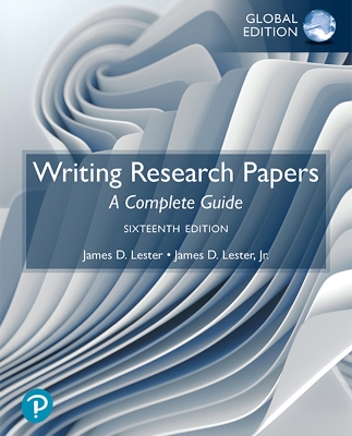 Writing Research Papers: A Complete Guide, Global Edition 16th edition