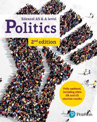 Edexcel GCE Politics AS and A-level Student Book 2nd Edition 2nd edition