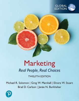 Marketing: Real People, Real Choices, Global Edition plus MyLab Business with  Pearson eText 12th edition