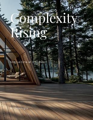 Complexity Rising: Um Leitina at Eðli Alls