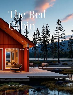 Red Cabin: Um Leitina at Eðli Alls