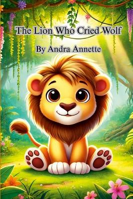 Lion Who Cried Wolf