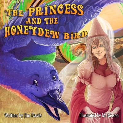 Princess and the Honeydew Bird