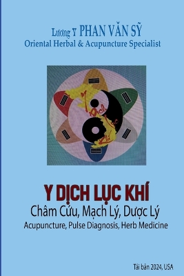 Y Dịch Lục Khí: Trong Châm Cứu Mạch Lý Dược Lý