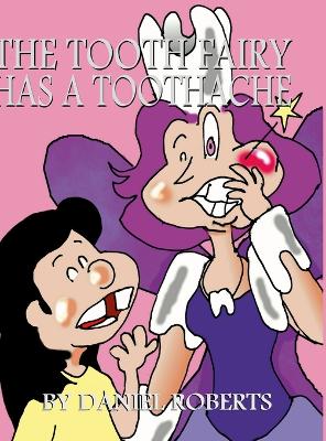 Tooth Fairy has a Toothache