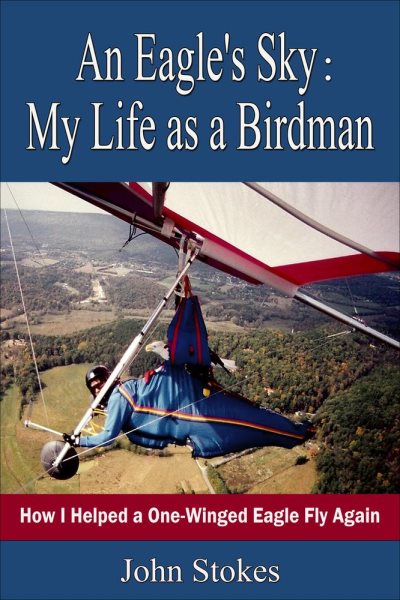 Eagle's Sky: My Life as a Birdman