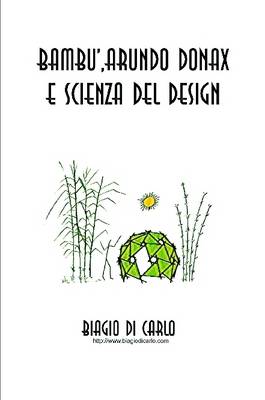 Bambu', Arundo Donax E Scienza Del Design
