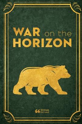War on the Horizon