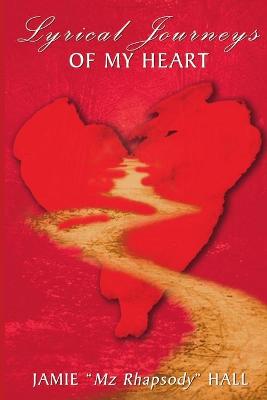Lyrical Journeys Of My Heart