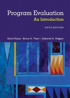 Program Evaluation: An Introduction to an Evidence-Based Approach 6th edition