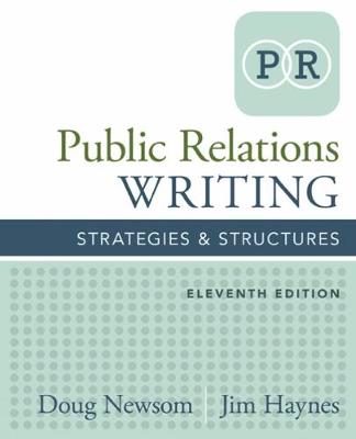 Public Relations Writing: Strategies & Structures 11th edition